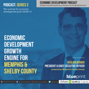 Reid Dulberger, Reid Dulberger, Economic Development Growth Engine for Memphis & Shelby County